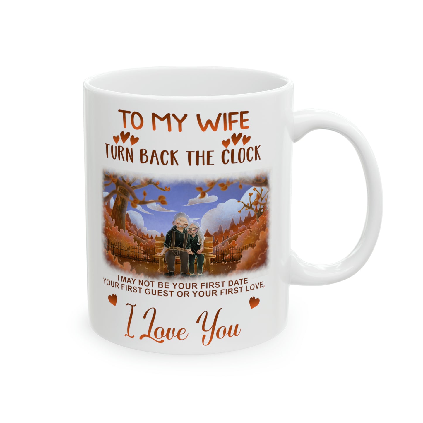 To My Wife | I Love You - Ceramic Mug, 11oz