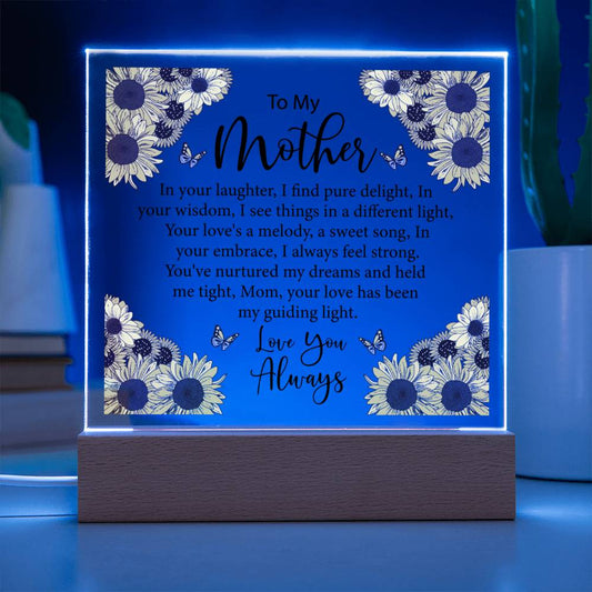 To My Mother | Love You Always - Square Acrylic Plaque!